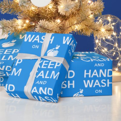 Keep Calm And Hand Wash On - Doctor Nurse &amp; Flu Wrapping Paper