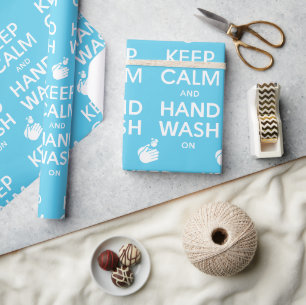 Keep Calm And Hand Wash On - Hygiene, germs & Flu Wrapping Paper
