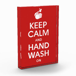 Keep Calm And Hand Wash On - Washing Hygiene Flu Acrylic Award