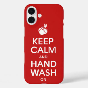 Keep Calm And Hand Wash On - Washing Hygiene Flu iPhone 16 Plus Case