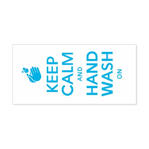 Keep Calm And Hand Wash On _ Washing Hygiene Flu Self_inking Stamp