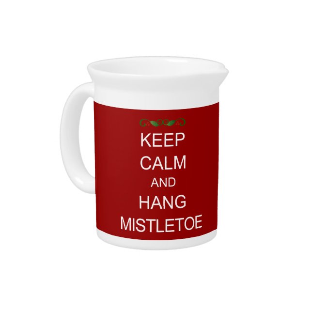 KEEP CALM and Hang Mistletoe Christmas Pitcher (Left)