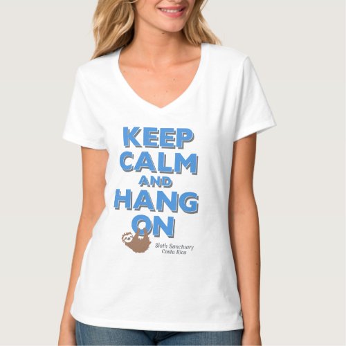 Keep Calm and Hang on Sloth V_neck Womens Tee