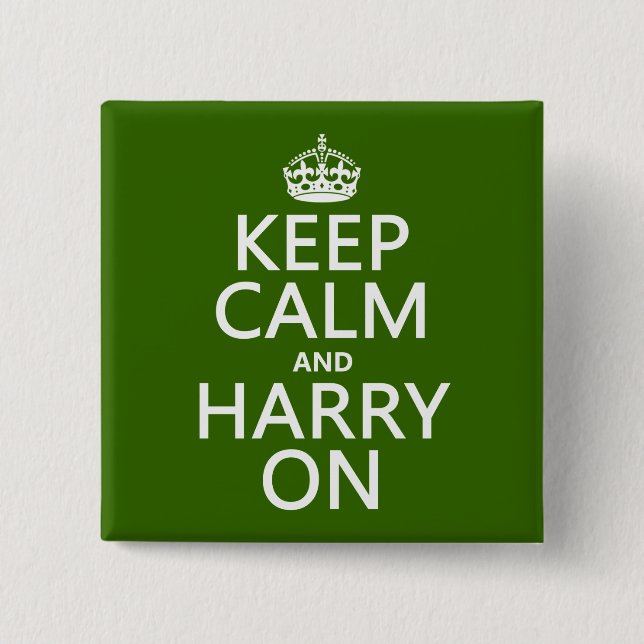 Keep Calm and Harry On (any color) Pinback Button (Front)