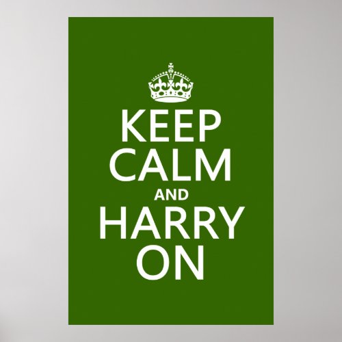 Keep Calm and Harry On any color Poster