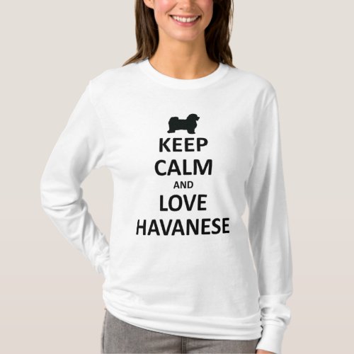 keep calm and havanesejpg T_Shirt