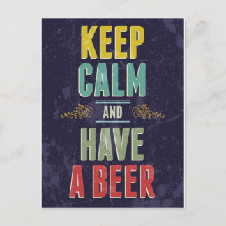 Keep Calm And Have A Beer Postcard