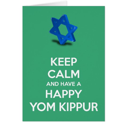 Keep calm and have a Happy Yom Kippur Jewish Card