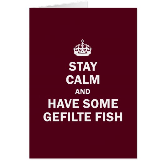 Keep calm and have some Gefilte Fish Cards (Front)