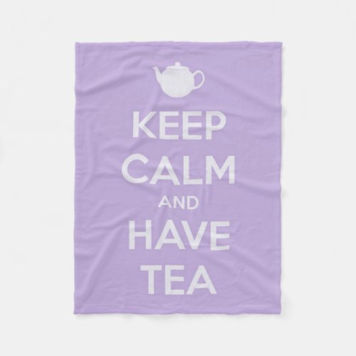 Keep Calm and Have Tea Lavender and White Fleece Blanket
