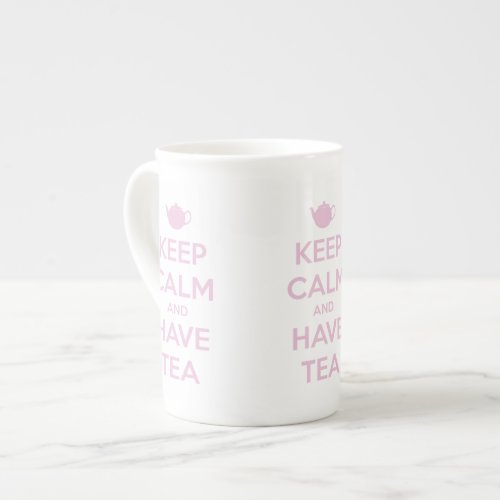 Keep Calm and Have Tea Pink on White Bone China Mug