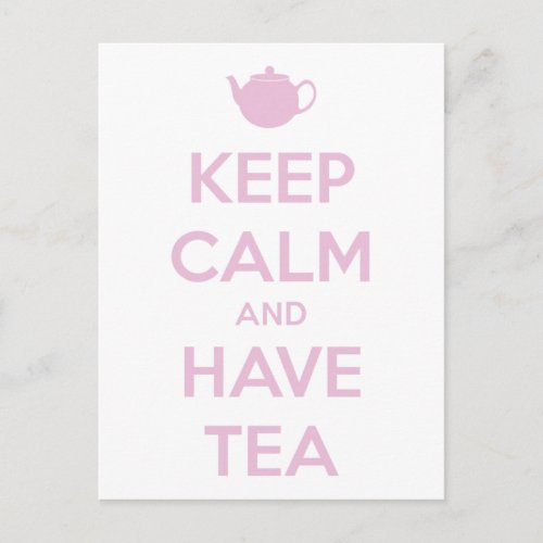 Keep Calm and Have Tea Pink on White Postcard