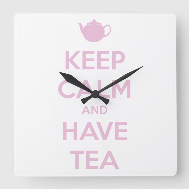 Keep Calm and Have Tea Pink on White Square Wall Clock (Front)