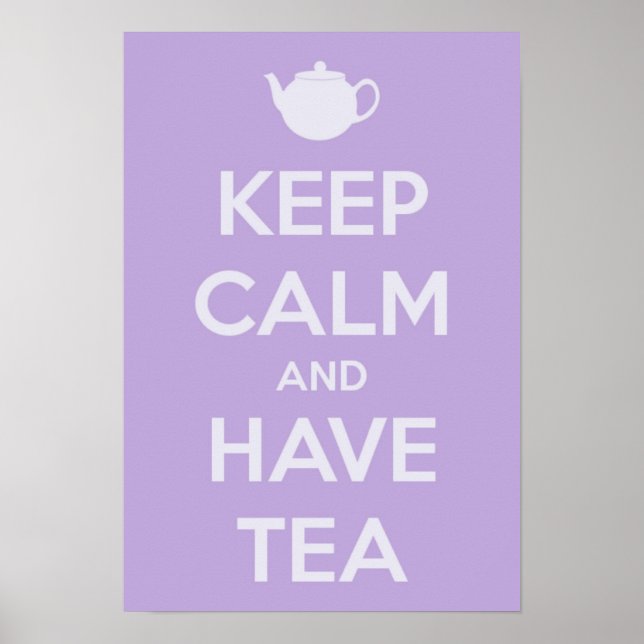 Keep Calm and Have Tea Poster (Front)