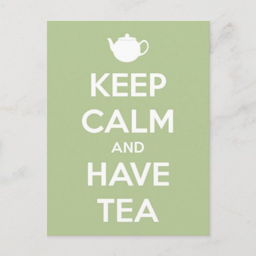 Keep Calm and Have Tea Sage Green Postcard