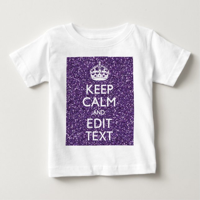 Keep Calm and Have Your Text Glamour Mauve Baby T-Shirt (Front)