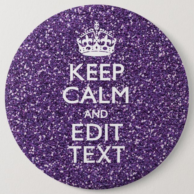 Keep Calm and Have Your Text Glamour Mauve Button (Front)
