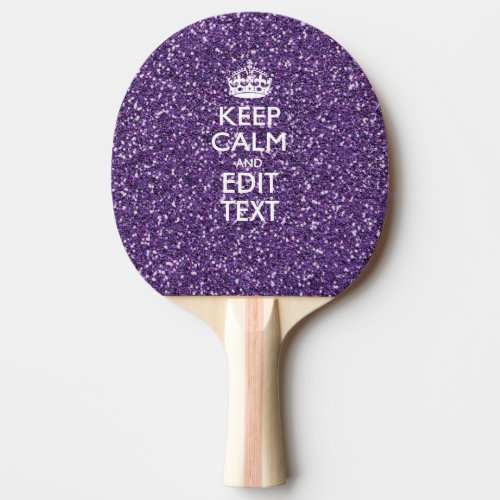 Keep Calm and Have Your Text Glamour Mauve Ping_Pong Paddle