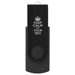 KEEP CALM AND Have Your Text on Black Flash Drive