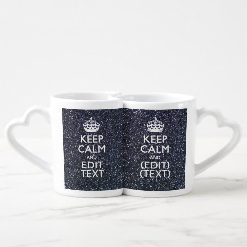 Keep Calm and Have Your Text on Midnight Coffee Mug Set