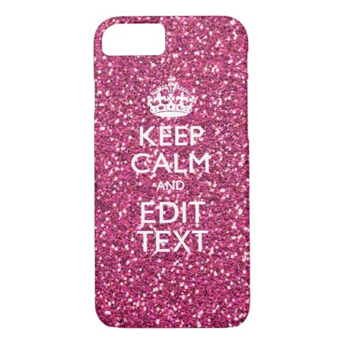 Keep Calm and Have Your Text on Pink Rose iPhone 87 Case
