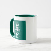 Keep Calm And Have Your Text on Teal Mug (Front Left)