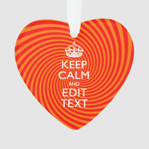 Keep Calm And Have Your Text Orange Swirl Ornament