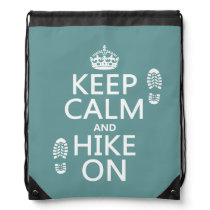 Keep Calm and Hike On (any background color) Drawstring Bag Keep Calm and Hike On (any background color) Drawstring Bag