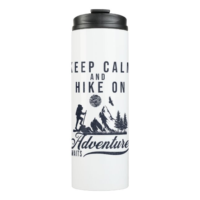 Keep Calm And Hike On Thermal Tumbler (Front)
