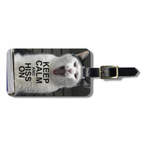 Keep Calm and Hiss On - Cat Lovers Luggage Tag