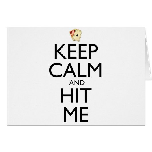 Keep Calm and Hit Me Cards (Front Horizontal)