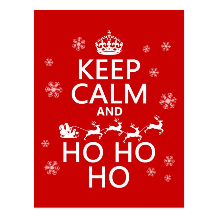 Keep Calm And Ho Ho Ho Christmassanta Postcard Zazzle 