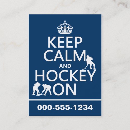 Keep Calm and Hockey On (in any color) Business Card Templates