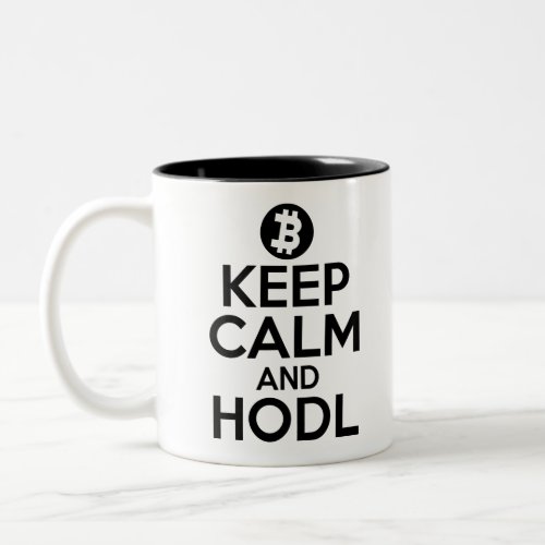 Keep Calm and HODL Two_Tone Coffee Mug