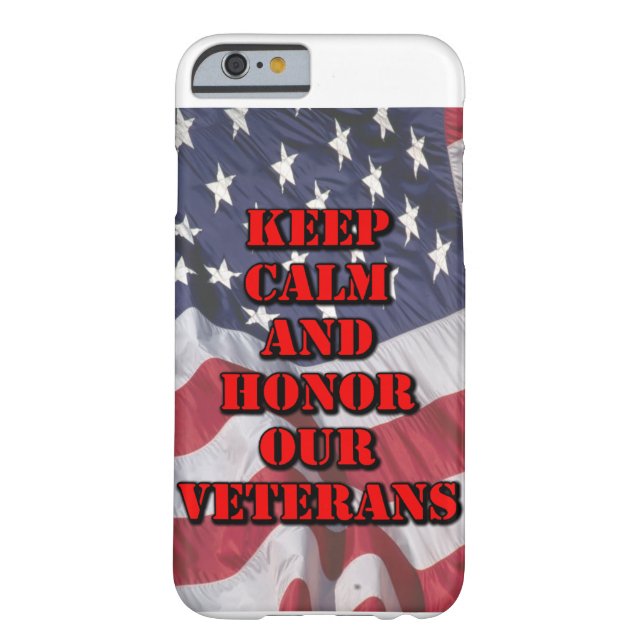 "Keep Calm and Honor Our Veterans" Phone Case (Back)
