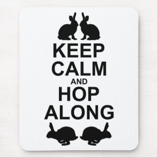 Keep Calm and Hop Along Mousemat (White) Mouse Pad