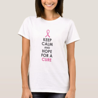 Keep Calm and Hope for a Cure Breast Cancer T-Shirt