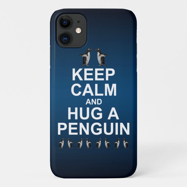 Keep Calm and Hug a Penguin iPhone 11 Case (Blue) (Back)