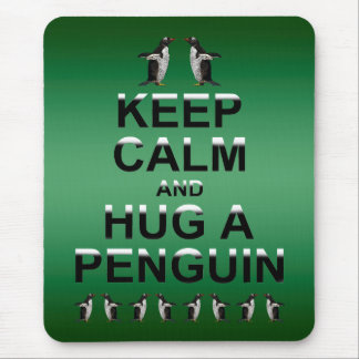 Keep Calm and Hug a Penguin Mousemat (Green) Mouse Pad