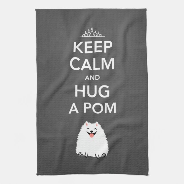 Keep Calm and Hug a Pom - Pomeranian Towel (Vertical)