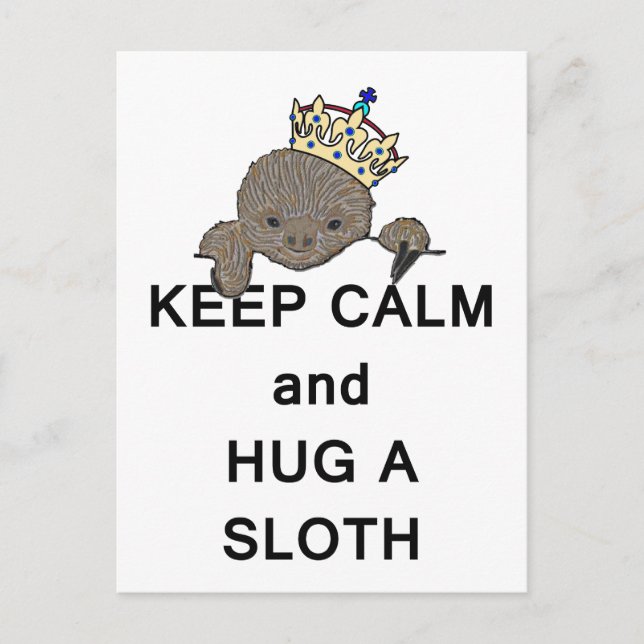 Keep Calm and Hug a Sloth Meme Postcard (Front)