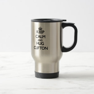 Keep Calm and Hug Clifton Travel Mug