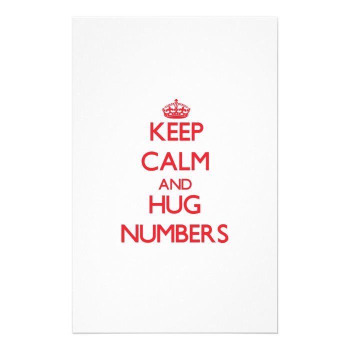 Keep Calm and HUG Numbers Stationery Design