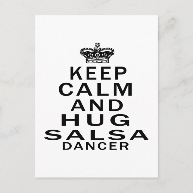 Keep Calm And Hug Salsa Dancer Postcard (Front)