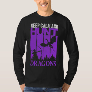 Keep Calm And Hunt Dragons Archer Geeky Retro T-Shirt