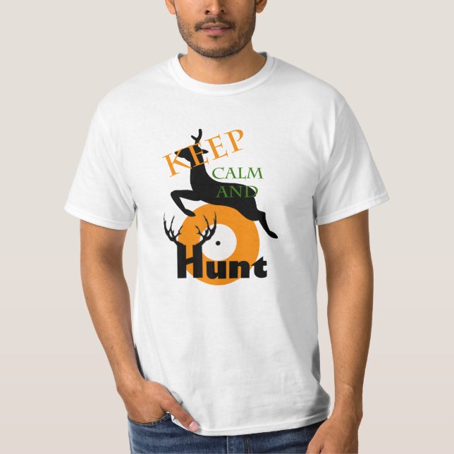 Keep calm and hunt T-Shirt (Front)