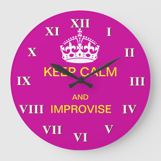 Keep calm and improvize large clock (Front)