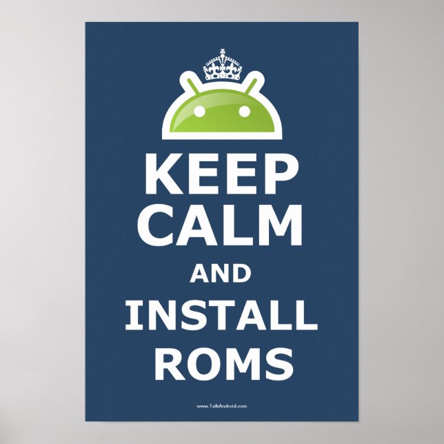 Keep Calm and Install ROMs Poster (Front)