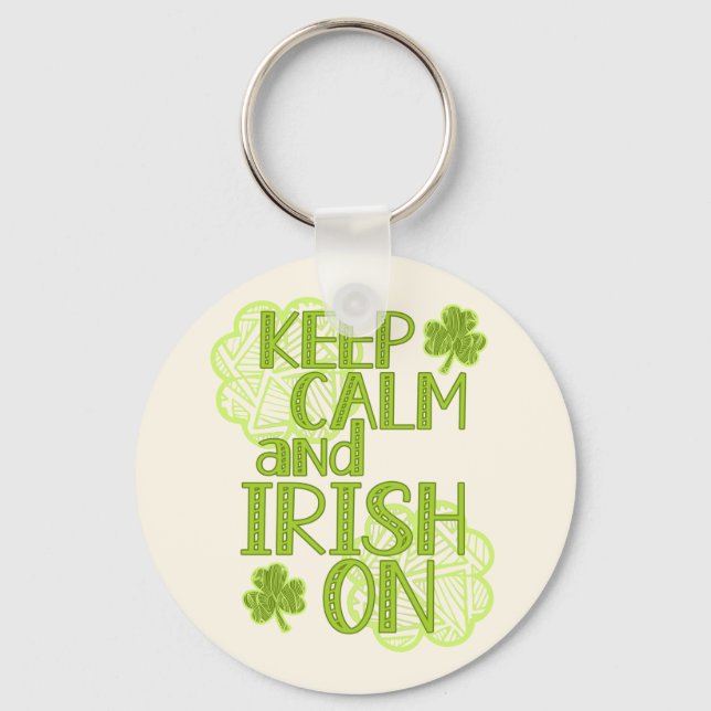 Keep Calm and Irish On Fun St. Patrick's Day Keychain (Front)