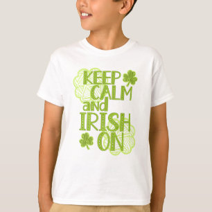 Keep Calm and Irish On Fun St. Patrick's Day T-Shirt